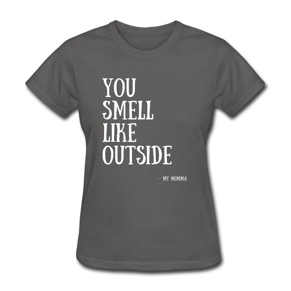 Women's T-Shirt You Smell Like Outside - Women's T-Shirt - Neter Gold - NTRGLD