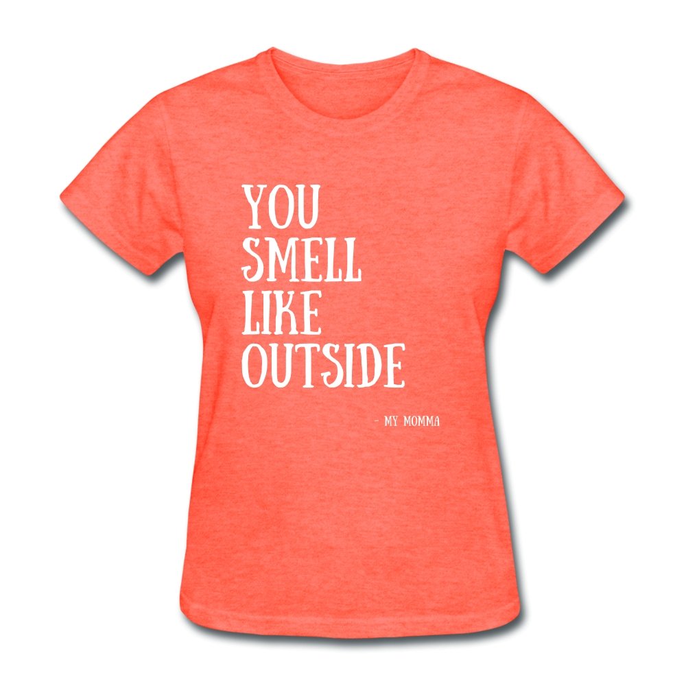 Women's T-Shirt You Smell Like Outside - Women's T-Shirt - Neter Gold - NTRGLD