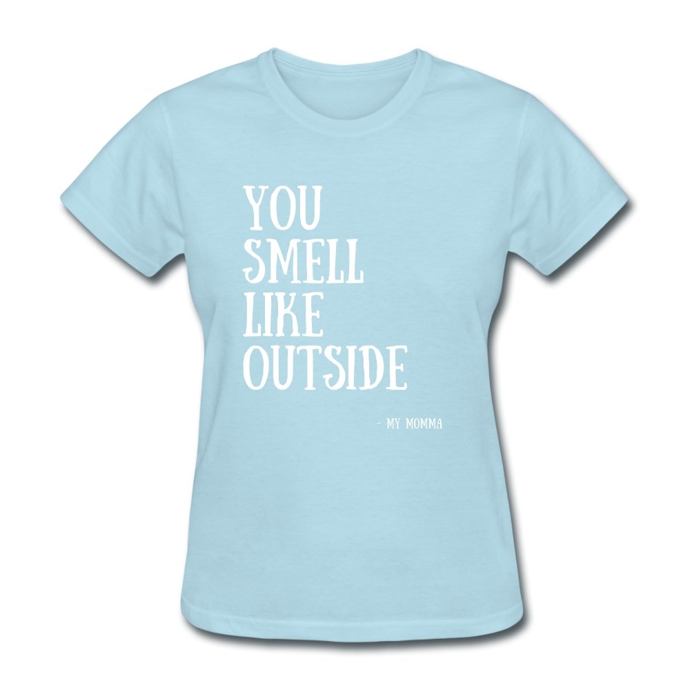 Women's T-Shirt You Smell Like Outside - Women's T-Shirt - Neter Gold - NTRGLD